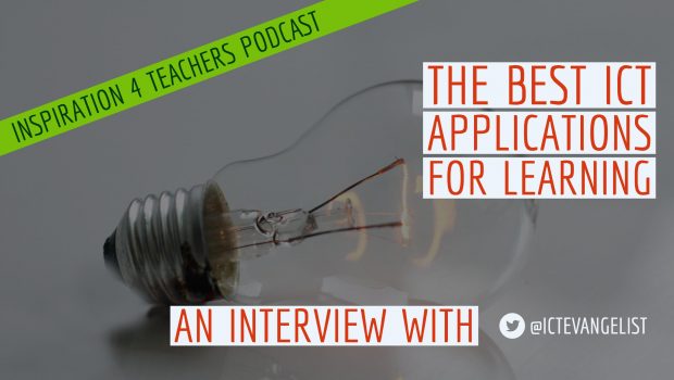 The Best ICT Applications for Learning podcast - ICTEvangelist