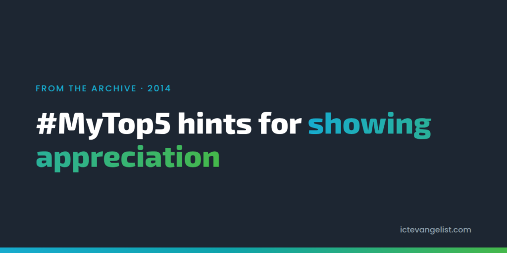 #MyTop5 hints for showing appreciation